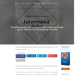 Comment attirer de nouveaux clients ? 8 techniques