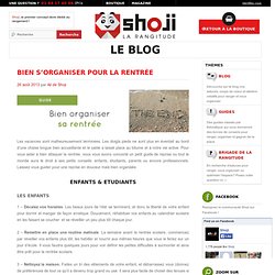 Comment bien organiser sa rentrée - Shoji