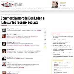 Comment la mort de Ben Laden a fuité sur les réseaux sociaux