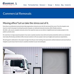 Commercial Removals Edinburgh - Guardian Removals & Storage Edinburgh, UK