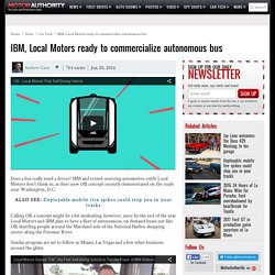 IBM, Local Motors ready to commercialize autonomous bus