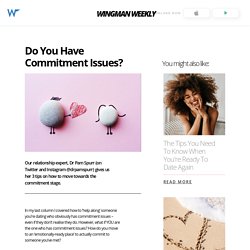 Do You Have Commitment Issues? - Wingman Weekly Blog
