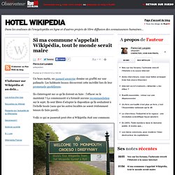 Si ma commune s’appelait Wikipédia, tout le monde serait maire