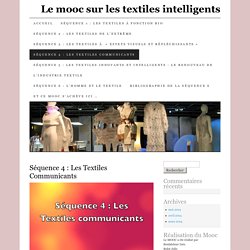 Séquence 4 : Les Textiles Communicants