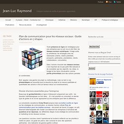 Plan de communication pour les réseaux sociaux : Guide d’actions en 7 étapes