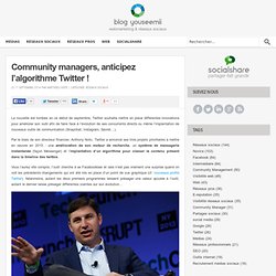 Community managers, anticipez l'algorithme Twitter