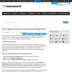Les 4 règles de base du Community Management