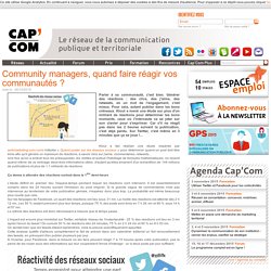 Community managers, quand faire réagir vos communautés ?