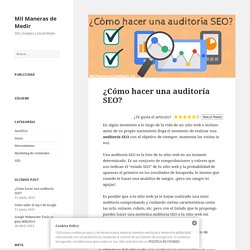 ¿Cómo hacer una auditoría SEO? - Guía y checklist