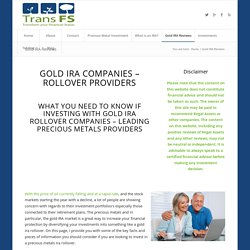 Gold IRA Companies Rollover Reviews