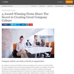 Firms Share The Secret to Creating Great Company Culture