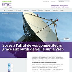 Soyez à l'affût de vos compétiteurs grâce aux outils de veille