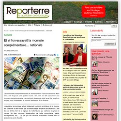 Et si l'on essayait la monnaie complémentaire… nationale