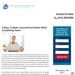 3 Ways To Make Yourself Feel Better While Completing Tasks - Copier Lease Minneapolis