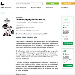 Comprar Como vaya yo y lo encuentre, de Mar Gallego