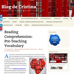 Reading Comprehension: Pre-Teaching Vocabulary