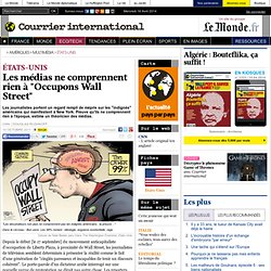Les médias ne comprennent rien à "Occupons Wall Street"