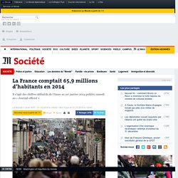 La France comptait 65,9 millions d’habitants en 2014