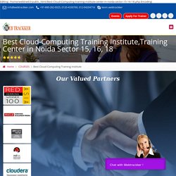 Best Cloud-Computing Training Institute, Center in Noida Sector 15, 16, 18