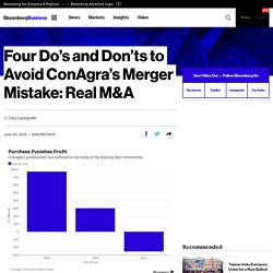 Four Do’s and Don’ts to Avoid ConAgra’s Merger Mistake: Real M&A