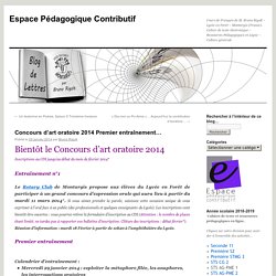 Concours d’art oratoire 2014 Premier entraînement…