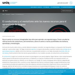 El conductismo y el mentalismo ante los nuevos recursos para el aprendizaje de lenguas