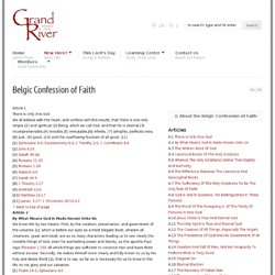 Grand River URC » A Confessional & Reformed Church in Rifle, CO » Belgic Confession of Faith
