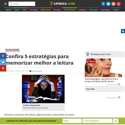 Confira 5 estratégias para memorizar melhor a leitura