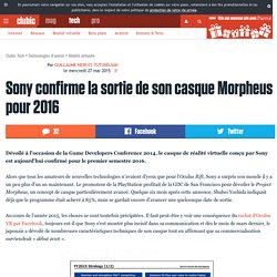Sony confirme la sortie de son casque Morpheus pour 2016