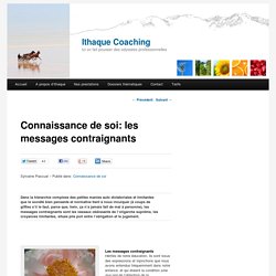 Connaissance de soi: les messages contraignants