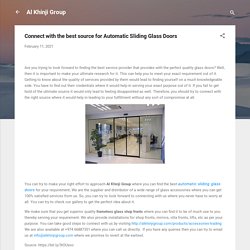 Connect with the best source for Automatic Sliding Glass Doors