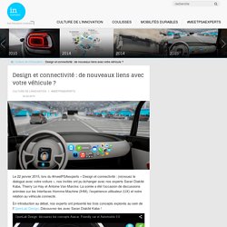 Design et connectivité : de nouveaux liens avec votre véhicule ? - In Movement
