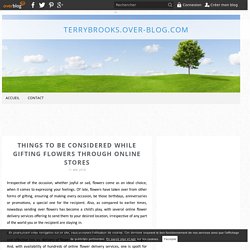 Things to Be Considered While Gifting Flowers through Online Stores