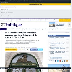 Le Conseil constitutionnel ne censure pas le prélèvement de l’impôt à la source