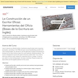 La Construcción de un Escritor Eficaz: Herramientas del Oficio (Bases de la Escritura en Inglés) - Mt. San Jacinto College