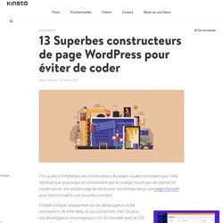 13 Superbes constructeurs de page WordPress pour éviter de coder