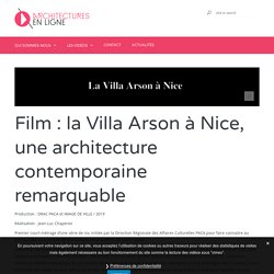 Film : la Villa Arson à Nice, une architecture contemporaine remarquable – Architectures en ligne