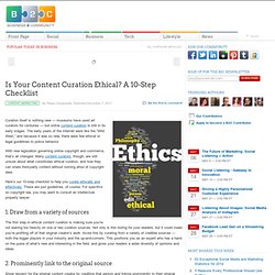 Is Your Content Curation Ethical? A 10-Step Checklist
