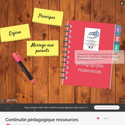 Continuité pédagogique ressources by vincent.beatrix on Genial.ly