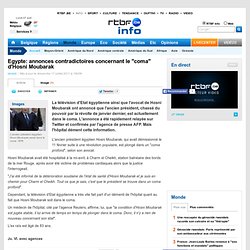 Egypte: annonces contradictoires concernant le "coma" d'Hosni Moubarak