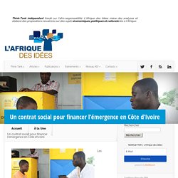 Un contrat social pour financer l’émergence en Côte d’Ivoire