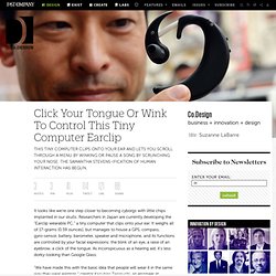 Click Your Tongue Or Wink To Control This Tiny Computer Earclip