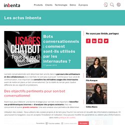 Bot conversationnel : comment et quand est-il utilisé? RETEX pratiques !