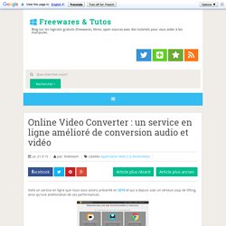 un service en ligne amélioré de conversion audio et vidéo