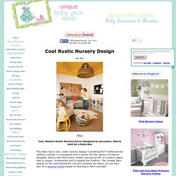 Cool Rustic Nursery Design
