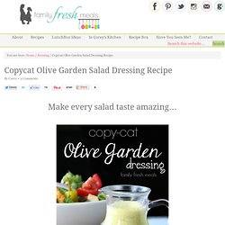 Copycat Olive Garden Salad Dressing Recipe