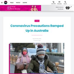 Coronavirus Precautions Ramped Up in Australia