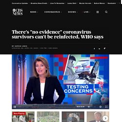 There's "no evidence" coronavirus survivors can't be reinfected, WHO says