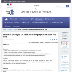 Ecrire et corriger un récit autobiographique avec les Tice