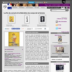 La fin du corset et la libération du corps de la femme